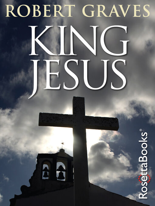 Title details for King Jesus by Robert Graves - Available
